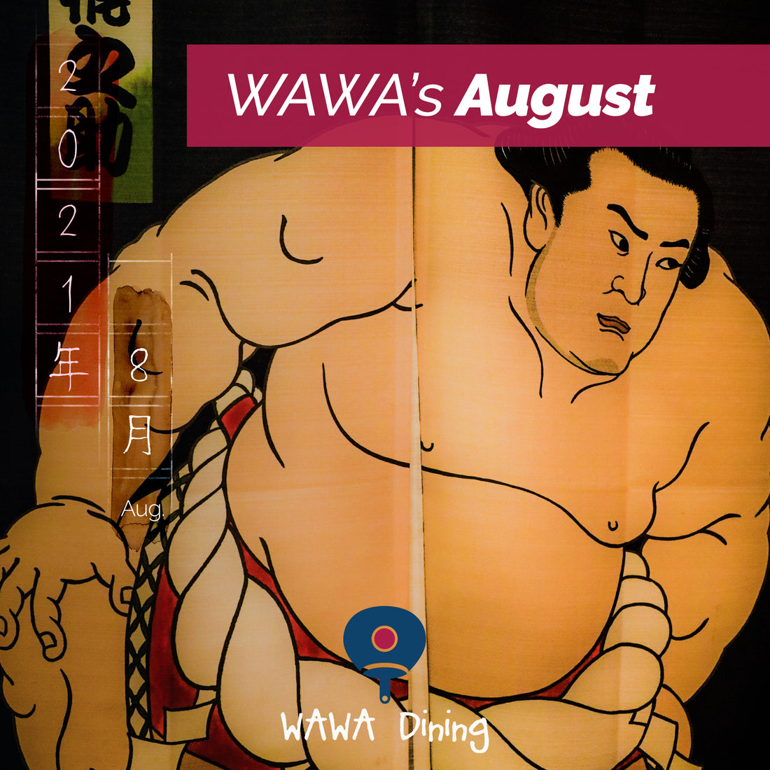 2021 WAWA’s August
