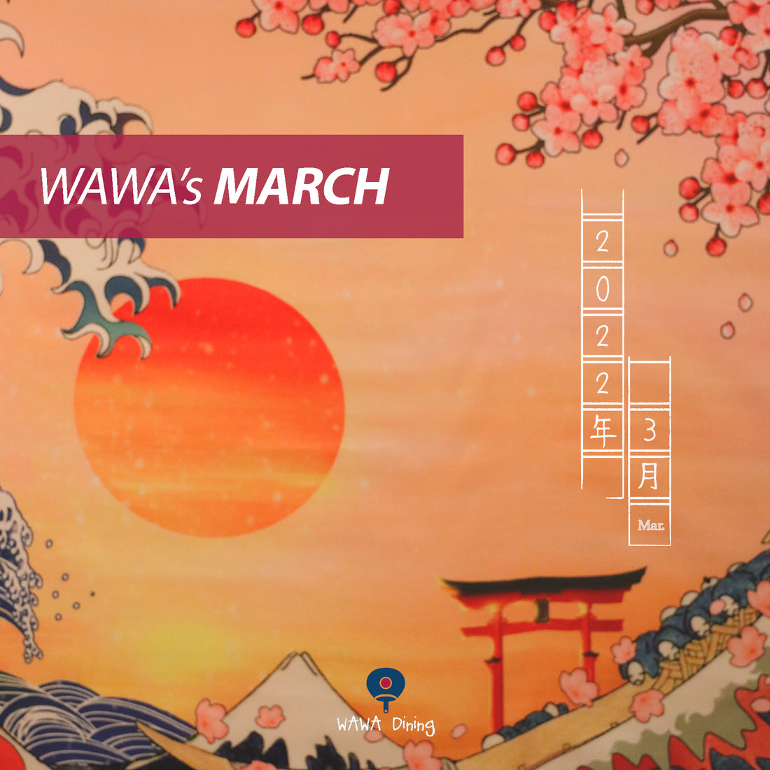 2022 WAWA's March
