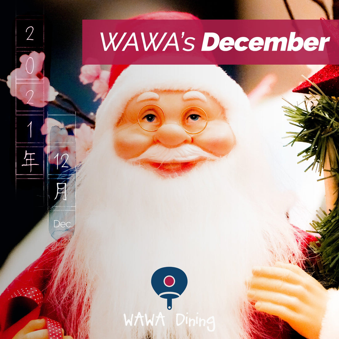 WAWA’s December