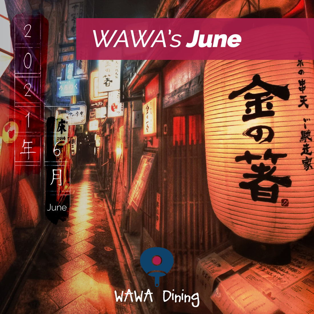2021 WAWA’s June